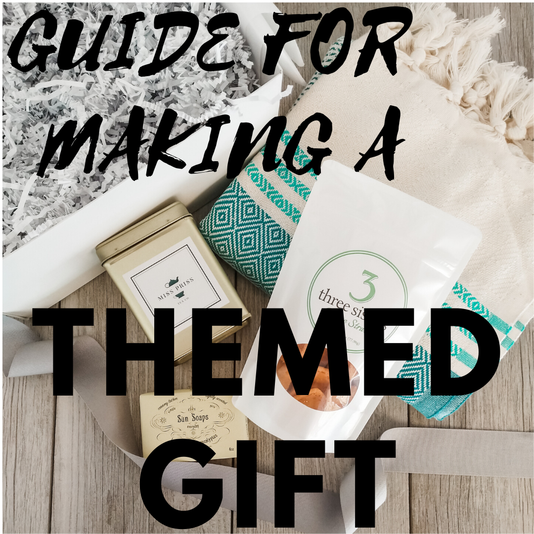 Guide for Making a Themed Gift or Care Package